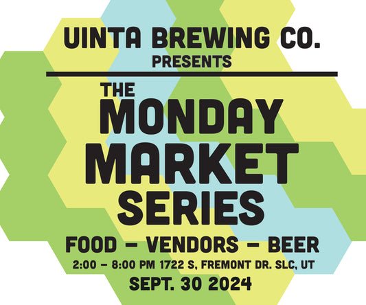 Monday Market Presented by Uinta Brewing Co.